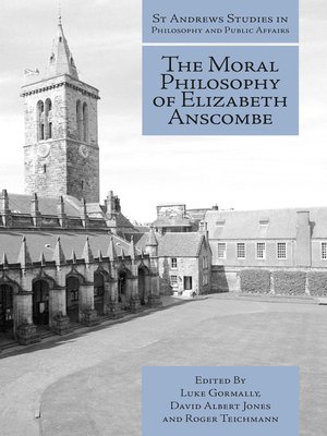 cover image of The Moral Philosophy of Elizabeth Anscombe
